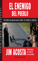 El Enemigo del Pueblo (the Enemy of the People)