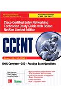 Ccent Cisco Certified Entry Networking Technician Icnd1 Study Guide (Exam 100-101) with Boson Netsim Limited Edition