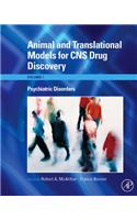 Animal and Translational Models for CNS Drug Discovery
