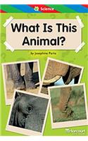 Storytown: Ell Reader Teacher's Guide Grade 1 What Is This Animal?