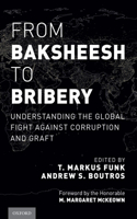 From Baksheesh to Bribery