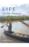 Life on the Amazon