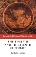 Twelfth and Thirteenth Centuries