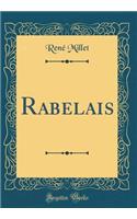 Rabelais (Classic Reprint)