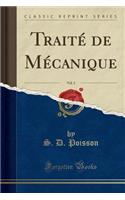 TraitÃ© de MÃ©canique, Vol. 2 (Classic Reprint)