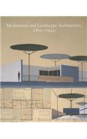 Modernism and Landscape Architecture, 1890-1940