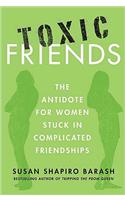 Toxic Friends