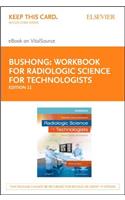 Workbook for Radiologic Science for Technologists Elsevier eBook on Vitalsource (Retail Access Card)