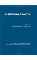 Glimpsing Reality