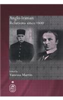 Anglo-Iranian Relations since 1800