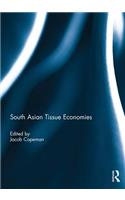 South Asian Tissue Economies