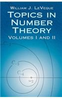 Topics in Number Theory, Volumes I and II