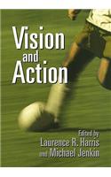 Vision and Action