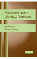 Philosophy from a Skeptical Perspective