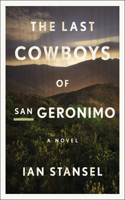 Last Cowboys of San Geronimo