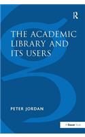 The Academic Library and Its Users