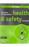 ISA 2000: Supplementary Elements v. 2: The System for Occupational Health and Safety Management: 002