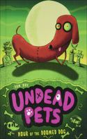 Hour of the Doomed Dog: (8 Undead Pets)