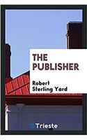 THE PUBLISHER