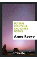Euterpe Montana, and Other Poems