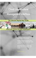 Cloud Infrastructure Management Interface The Ultimate Step-By-Step Guide