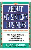 About My Sister's Business