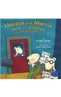 Horace and Morris Join the Chorus (But What about Dolores?)