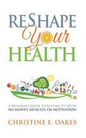 Reshape Your Health