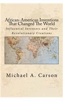 African-American Inventions That Changed The World