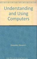 Understanding and Using Computers