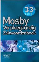 MOSBY VERPLEEGKUNDING ZAKWOORDENEK 33ST ED