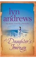 A Daughter's Journey: A compelling and atmospheric saga of love and ambition