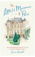The Little(r) Museums of Paris