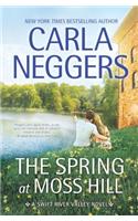 The Spring at Moss Hill: (6 Swift River Valley)