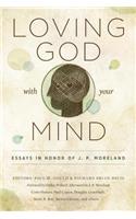 Loving God with Your Mind