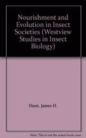 Nourishment And Evolution In Insect Societies