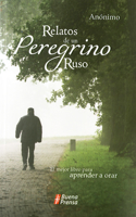 Relatos de Un Peregrino Ruso