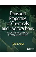 Transport Properties of Chemicals and Hydrocarbons