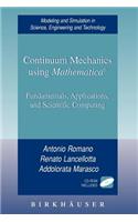 Continuum Mechanics Using Mathematica: (English)