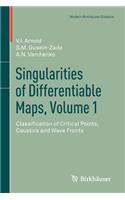 Singularities of Differentiable Maps, Volume 1