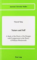 Nature and Self: A Study of the Poetry of Su Dongpo, with Comparisons to the Poetry of William Wordsworth