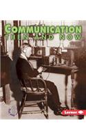 Communication Then and Now