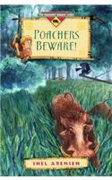Poachers Beware!