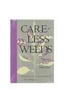 Careless Weeds