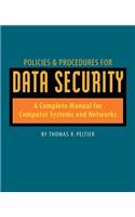 Policies and Procedures for Data Security