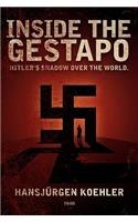 Inside the Gestapo