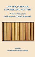 Lawyer, Scholar, Teacher and Activist: