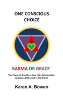 One Conscious Choice