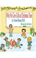Why We Give Gifts at Christmas Time