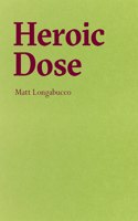 Heroic Dose